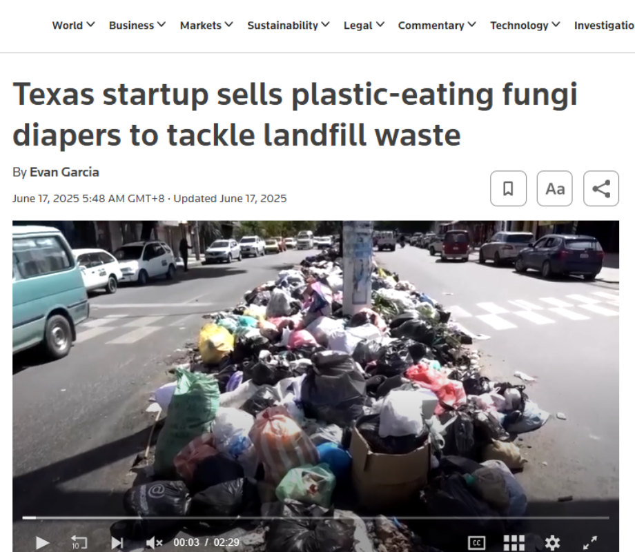 Reuters: Texas startup sells plastic-eating fungi diapers to tackle landfill waste